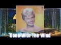 Gone With The Wind = Doris Day = Day By Day
