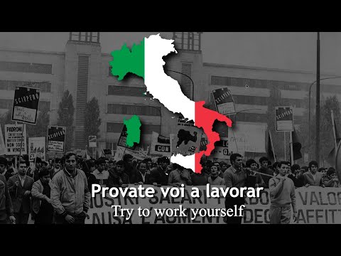 "Le Otto Ore"  - Italian workers song