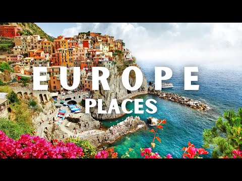 The 18 Best Places To Visit In Europe