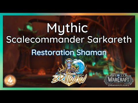 Mythic Scalecommander Sarkareth [CE] | Restoration Shaman