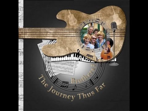 Brothers3 - The Journey Thus Far