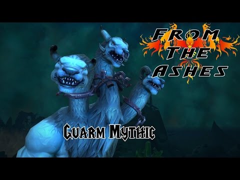 From The Ashes vs Guarm - Trial of Valor Mythic Kill