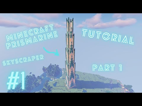 Minecraft Modern Prismarine Skyscraper Tutorial (Part 1)