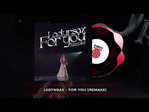 Ladynsax - For You (Remake) (2026)