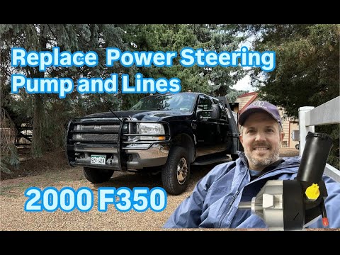 2000 F350 Replace Power Steering Pump and Pressure Lines