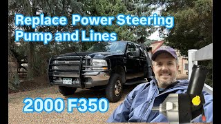 2000 F350 Replace Power Steering Pump and Pressure Lines
