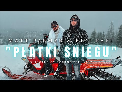 Matt Palmer, Rizi Papi - Płatki Sniegu (Official Video)