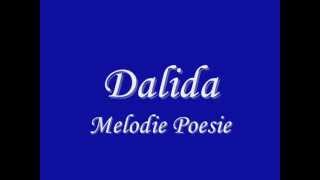 Dalida - Melodie Poesie (lyrics/paroles)