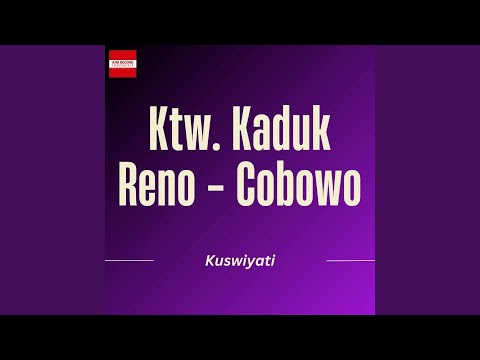Ktw. Kaduk Reno - Cobowo