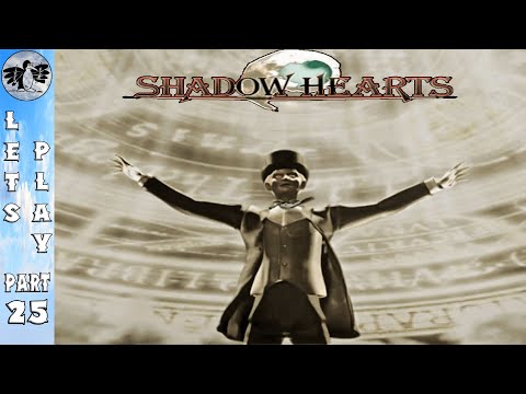Let's Play Shadow Hearts Part 25 [PS2] Neameeto (Blindish)