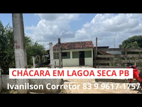 CHÁCARA A VENDA EM LAGOA SECA PB ZAP 83 9 9617-1757 IVANILSON CORRETOR DE IMÓVEIS 
