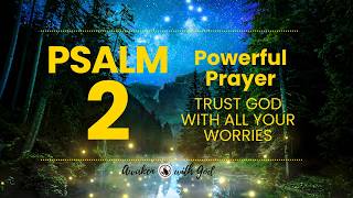 ? [PSALM 2] Today’s Prayer | Powerful Prayer Chain ?
