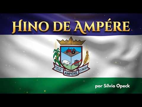 HINO DE AMPÉRE - PARANÁ - Com orquestra Sinfônica