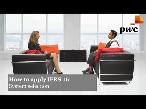 PwC's How to apply IFRS 16 - 8. System selection