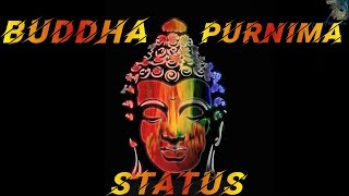 HAPPY BUDDHA PURNIMA STATUS | HAPPY BUDDHA PRNIMA WHATSAPP STATUS | HAPPY VESAK DAY | BUDDHA JAYANTI