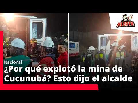 “No damos abasto”:Alcalde de Cucunubá alerta por tragedias mineras tras explosión que dejó 4 muertos