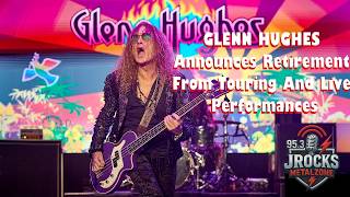 GLENN HUGHES Announces Retirement From Touring And Live Performances