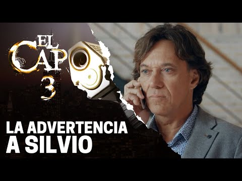 El Capo's warning to Silvio | El Capo 3