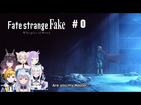 Fate/strange Fake Episode. 0 | Fate/strange Fake -Whisper of Dawn Vtuber Reaction Compilation