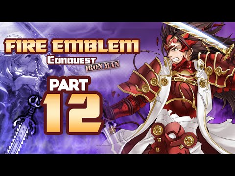 Part 12: Fire Emblem Fates, Conquest Lunatic, Ironman Stream - "No More Games!"