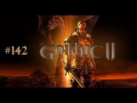 Gothic 2 #142 Die Nacht des Raben Let's Play