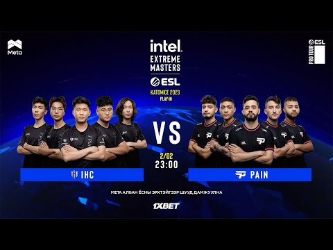 IHC vs PAIN | IEM Katowice 2023 | Play-in | MN cast