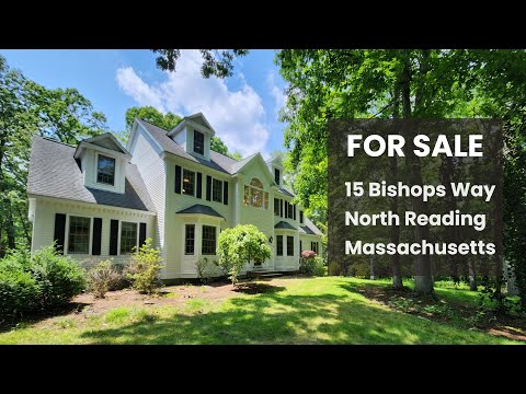 For Sale Luxury Home 15 Bishops Way, North Reading, Massachusetts