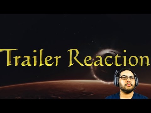 Approaching the Unknown Trailer #1 Reaction