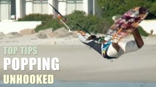 Popping - Unhooked - Kitesurfing Top Tips