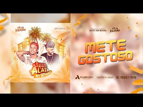 SELO E ALATA - METE GOSTOSO - CD DE VERÃO (REPETÓRIO NOVO)