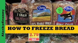 How To Freeze Bread So It Lasts Better Longer - Prepper Pantry Tips