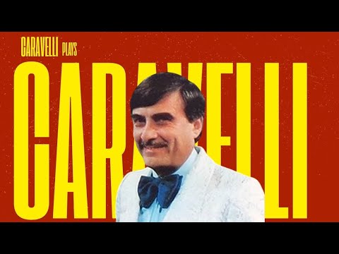 Caravelli Plays Caravelli – Composer Series | Cinematic Easy Listening