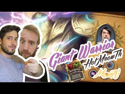 HOTMEOWTH GIANT WARRIOR: JEUDI TOURNOI #4 [Hearthstone]
