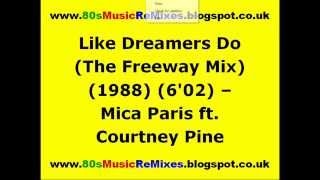 Like Dreamers Do (The Freeway Mix) - Mica Paris ft. Courtney Pine | 80s Club Mixes | 80s Club Music