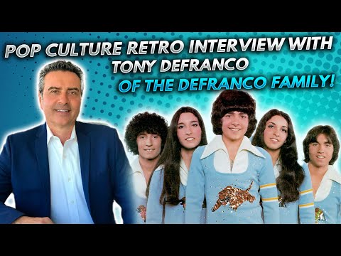 Pop Culture Retro interview with the lead singer of The DeFranco Family, Tony DeFranco!