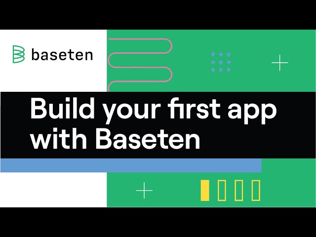 Baseten product / service