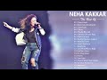 BEst Of Neha Kakkar 2019 | NEHA KAKKAR NEW HIT SONG - Latest Bollywood Hindi Songs 2019