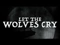Bryan Martin - Wolves Cry (Official Lyric Video)
