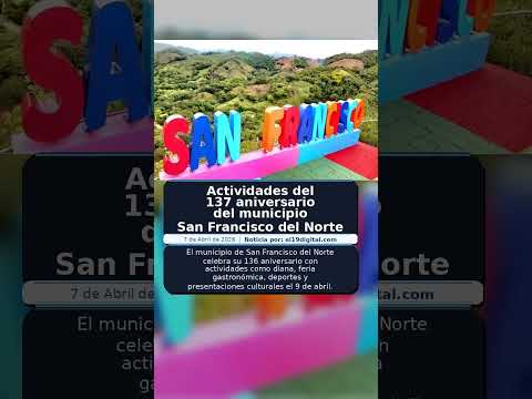 Actividades del 137 aniversario del municipio San Francisco del Norte