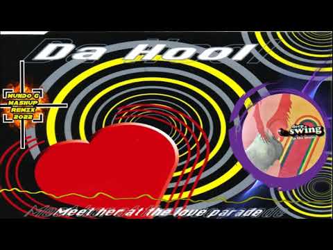 DA HOOL vs DEEP SWING - MEET HER AT THE LOVE PARADE / IN THE MUSIC (MUNDO G MASHUP REMIX 2022)