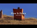 Vietsub | Slow It Down - Benson Boone | Lyrics Video