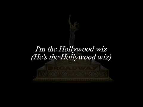 Lyrics: The Hollywood Wiz - from "Paramour" (Cirque du Soleil on Broadway)