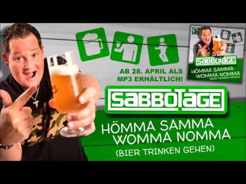 Hörprobe: SABBOTAGE - Hömma Samma Womma Nomma (Bier trinken gehen)