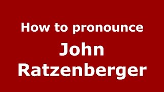 How to pronounce John Ratzenberger