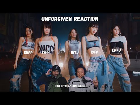 ENFPxINTJ REACT: | UNFORGIVEN BY LESSERAFIM | REACTION