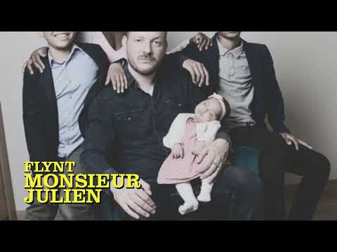FLYNT - MONSIEUR JULIEN (Vidéo Lyrics)