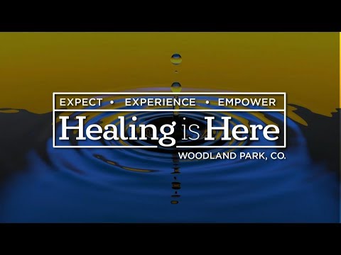Healing Is Here 2019: Day 1, Session 1 - Daniel Amstutz and Carlie Terradez