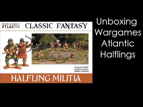 Unboxing: Wargames Atlantic Halflings