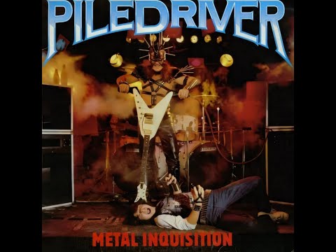 Piledriver – Metal Inquisition (1984) [Full Album | Speed Metal / Heavy Metal]