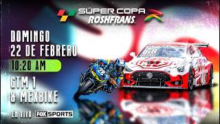 Súper Copa Roshfrans / YUCATÁN 2026 - GTM 1 & Mexbike